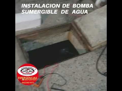 INSTALACION DE BOMBA SUMERGIBLE DE AGUA